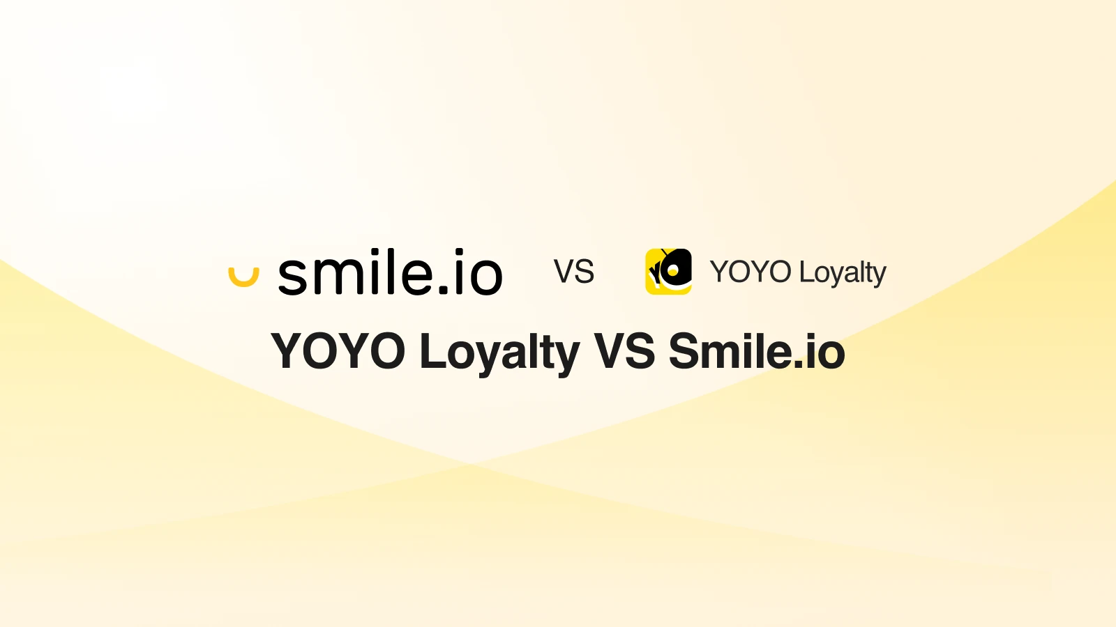 YOYO Loyalty vs Smile.io: Which Shopify Loyalty App Is Right for Your Store in 2026?
